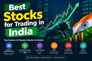 Best Stocks for Trading in India: A Practical Guide for Traders